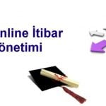 Online İtibar Yönetimi Nedir?